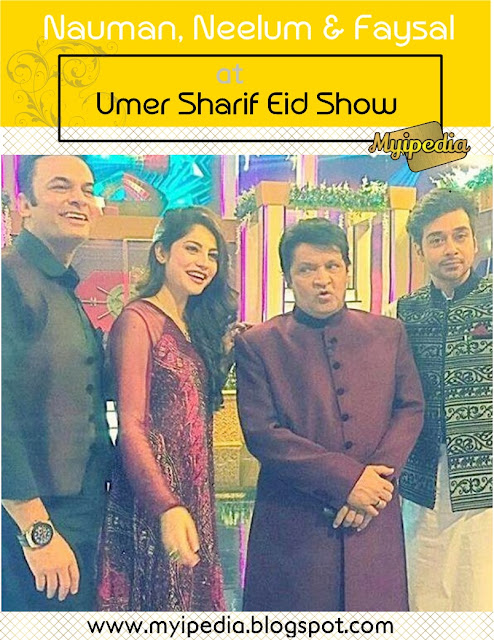 Neelum muneer, Nouman masood & Faysal quraishi from Umer Sharif Eid Show