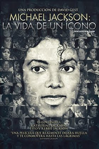 Michael Jackson: La Vida de un Ícono