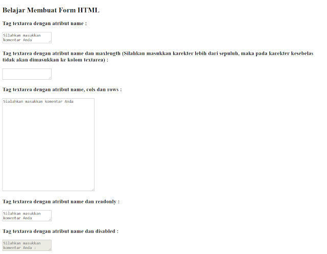  Saya sudah membahas penggunaan dan penulisan tag  Penggunaan dan Penulisan Tag Textarea Dalam Form HTML