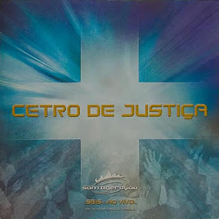 Santa Geração - Vol. 06 - Cetro De Justica 2002