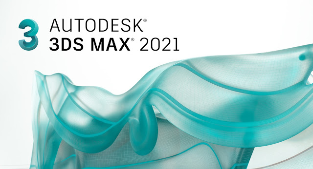 Télécharger AUTODESK 3DS MAX 2021 gratuit + Activation