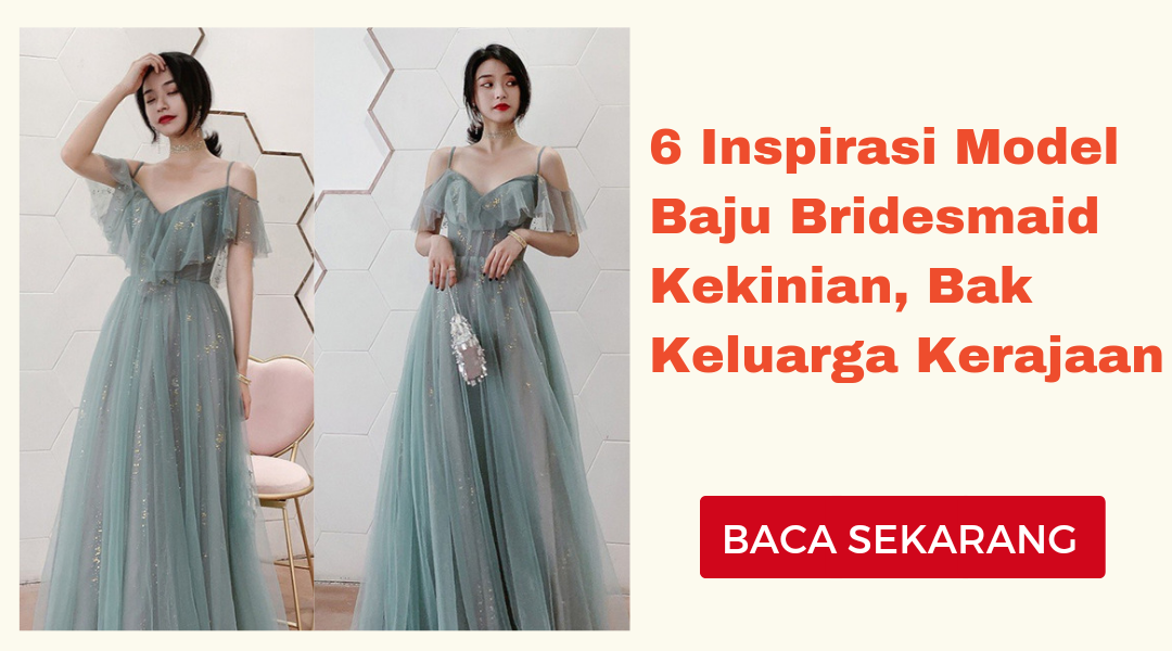 Rekomendasi baju bridesmaid