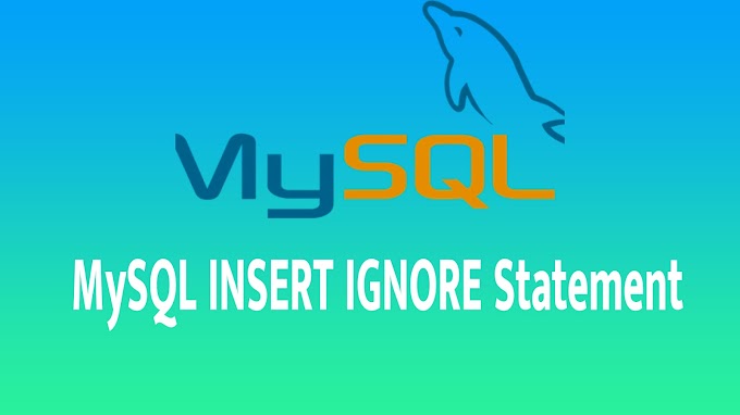 MySQL INSERT IGNORE Statement