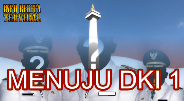 Pilkada DKI Jakarta yang semakin memanas