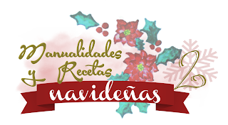 Manualidades y Recetas Navidelas 2