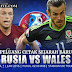 Prediksi Piala Eropa 2016 | Rusia vs Wales