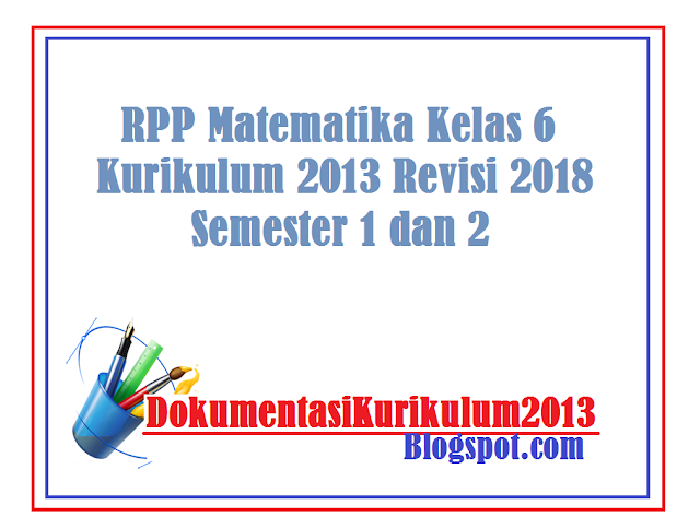 Download Rpp Matematika Kelas 6 Kurikulum 2013 Revisi 2018