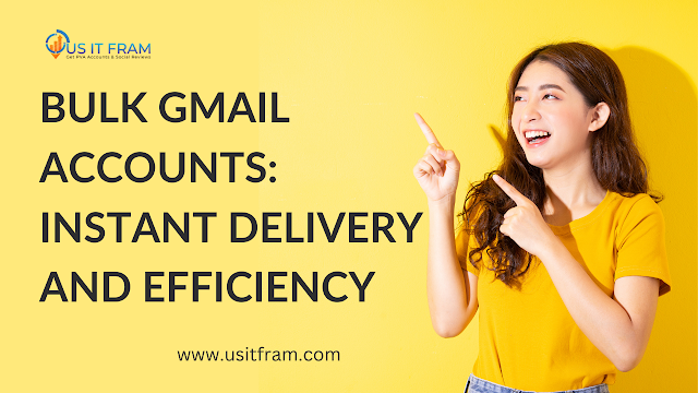 Bulk Gmail Accounts: Instant Delivery and Efficiency