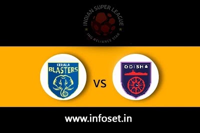 ISL - Kerala Blasters vs Odisha FC | Match Info, Preview & Lineup