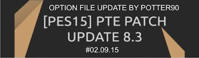 PES 2015 Option File Update #02.09.15 for PTE Patch 8.3 by Potter90