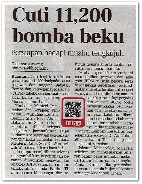 Cuti 11,200 bomba beku ; Persiapan hadapi musim tengkujuh - Keratan akhbar Berita Harian 11 November 2019