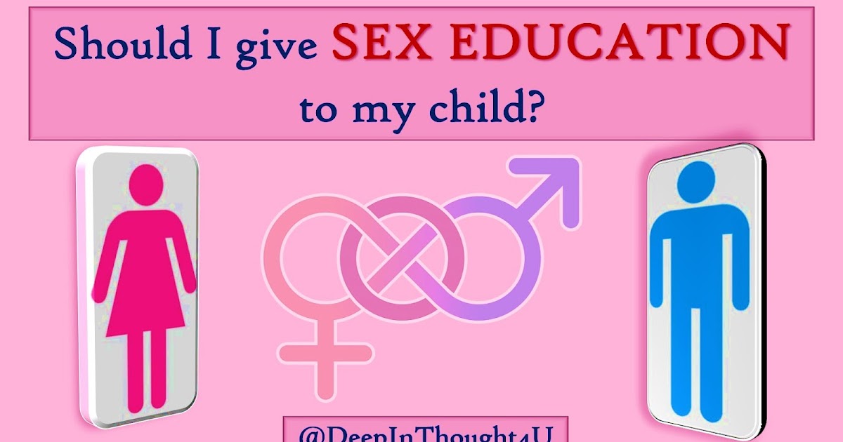 Should I give SEX EDUCATION to my child?