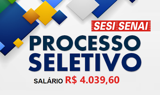 Sesi/Senai em SP abre inscrições de Processo Seletivo para ASSISTENTE DE APOIO ADMINISTRATIVO com remuneração de R$ 4.039,60