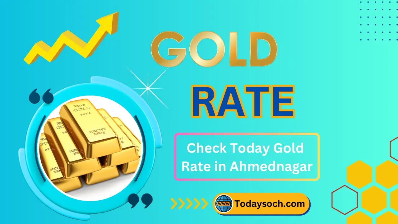 Today Gold Rate In Ahmednagar
