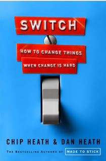 "Switch" By Chip Heath and Dan Heath - How to Change Things When Change is Hard