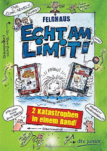 Echt am Limit!, Zwei Katastrophen in einem Band (Echt … – Die Doppelbände, Band 2)