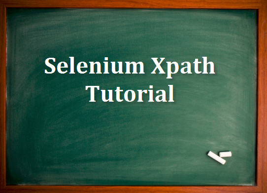 Selenium Xpath Tutorial