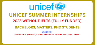 UNICEF Summer Internship Program 2023 Without IELTS