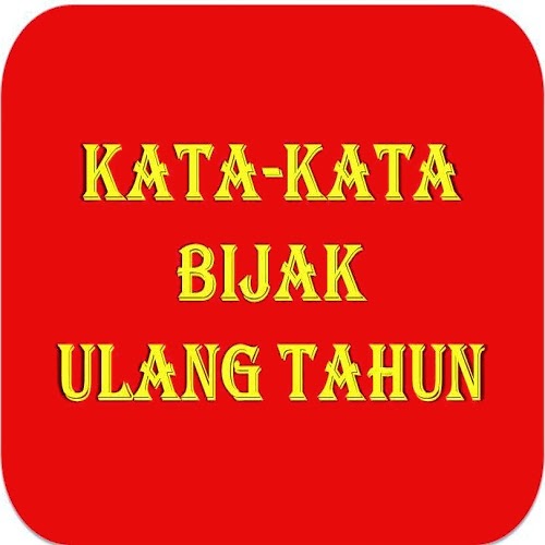 2 Kata-Kata Bijak Ultah yang Keren ~ Info Ultah