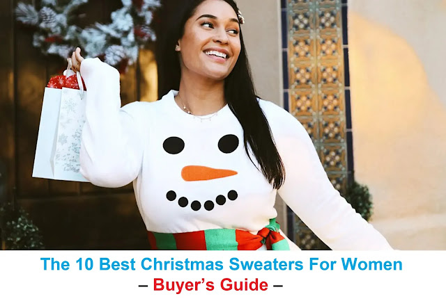 The 10 Best Christmas Sweaters For Women – Buyer’s Guide