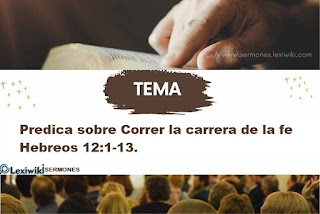 Predica sobre Correr la carrera de la fe Hebreos 12:1-13.