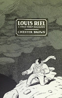 Louis Riel by Chester Brown.