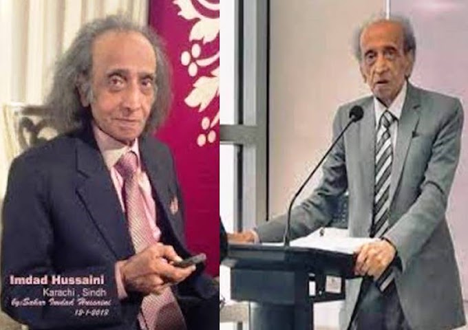 Legend Poet Imdad Hussaini Expired at Karachi at the Age 82 Years