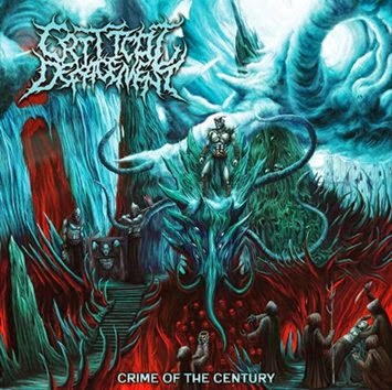 Critical Defacement - Crime of the Century CD 2014