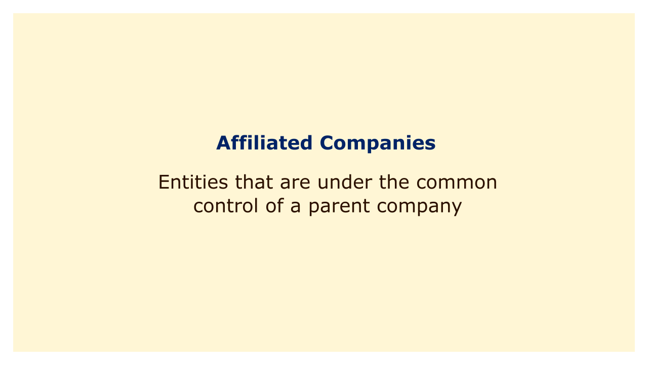 Entities that are under the common control of a parent company.