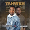  Music: Yahweh Remix  - Anthony Kani feat. Minister GUC