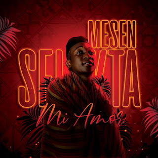 AUDIO | Mesen Selekta – Mi Amor EP (Mp3 Download)