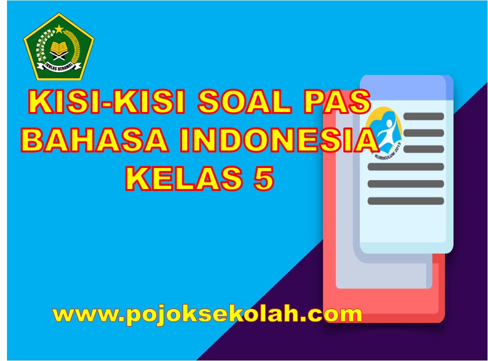 Kisi-kisi Soal PAS Bahasa Indonesia