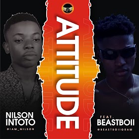 Nilson ft Beastboii - Attitude