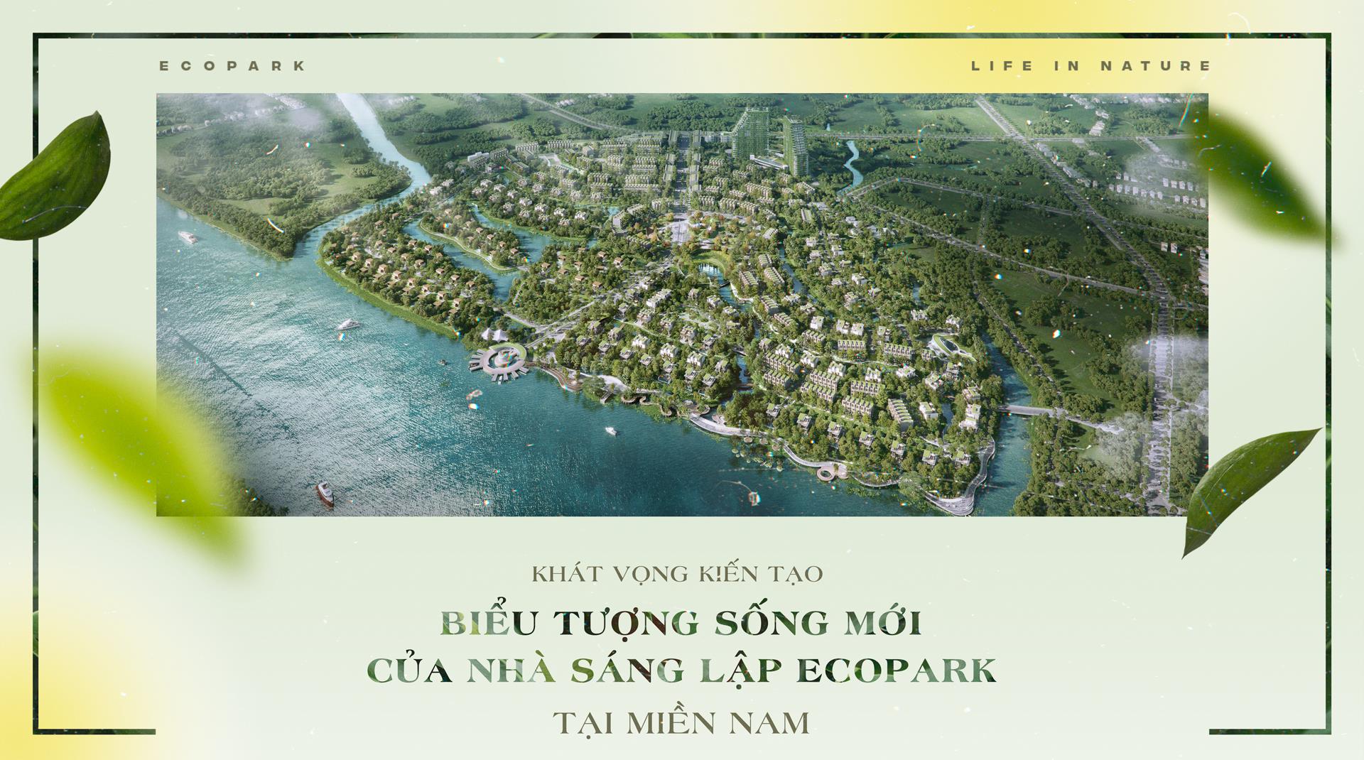 Khát khao xây dựng dự án thế hệ mới của chủ đầu tư Ecopark tại Sài Gòn