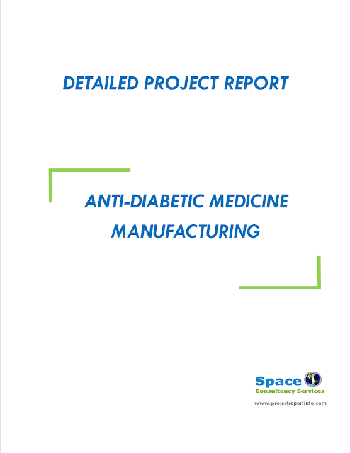 Project Report on Anti-Diabetic Medicine Manufacturing