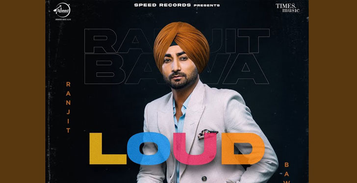 Nach Lai Lyrics in Hindi English "Loud" - Ranjit Bawa