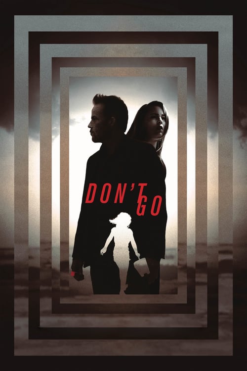 [HD] Don't Go 2018 Ver Online Subtitulado