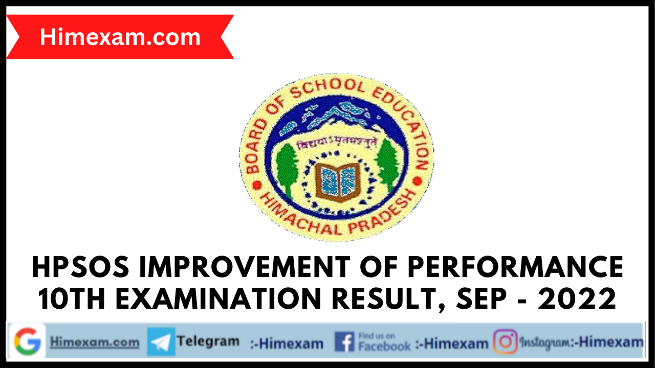 HPSOS Improvement of Performance 10th Examination Result, Sep - 2022