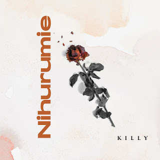 AUDIO: Killy - Nihurumie  - Download Mp3 Audio 