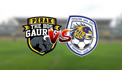 Live Streaming Perak vs PJ City Liga Super 11.3.2020