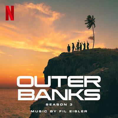Outer Banks Season 3 Soundtrack Fil Eisler