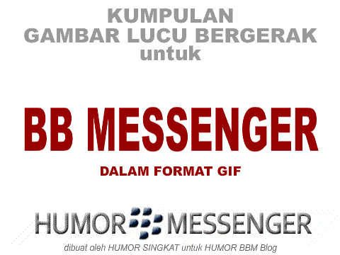 humorbbm blogspot com Sediakan Gambar  Gerak untuk DP BBM 