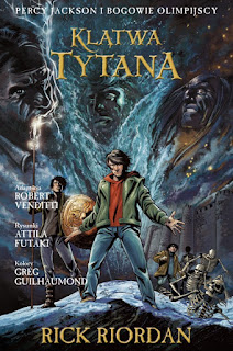 "Klątwa Tytana" Rick Riordan - recenzja