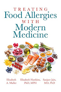 Treating Food Allergies with Modern Medicine by Elizabeth A Muller, Mph Hawkins PhD, Jain MD PhD