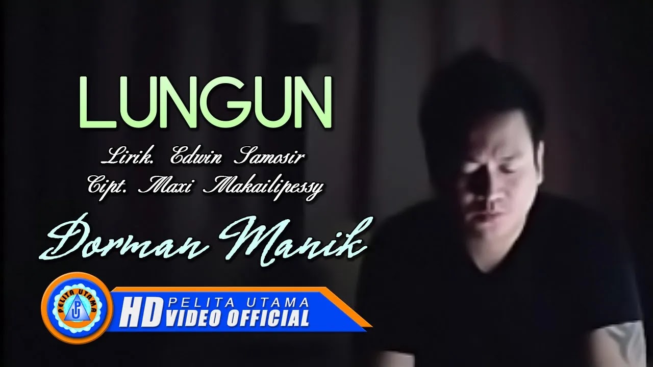 Lungun - Dorman Manik