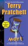 Mort, by Terry Pratchett