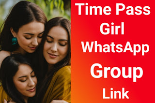 Time Pass Girl WhatsApp Group Link