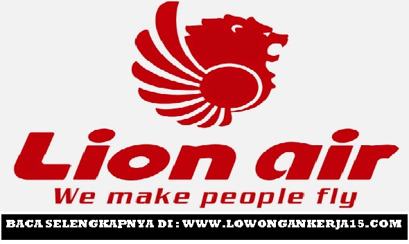 Lowongan Kerja Lion Air Sebagai Reservation Control Tahun 