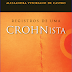 Ong Lança Livro “Registros De Uma Crohnista”, Que Narra Os Desafios De Superação De Uma Paciente De Doença De Crohn