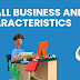 What is a small business and its characteristics?